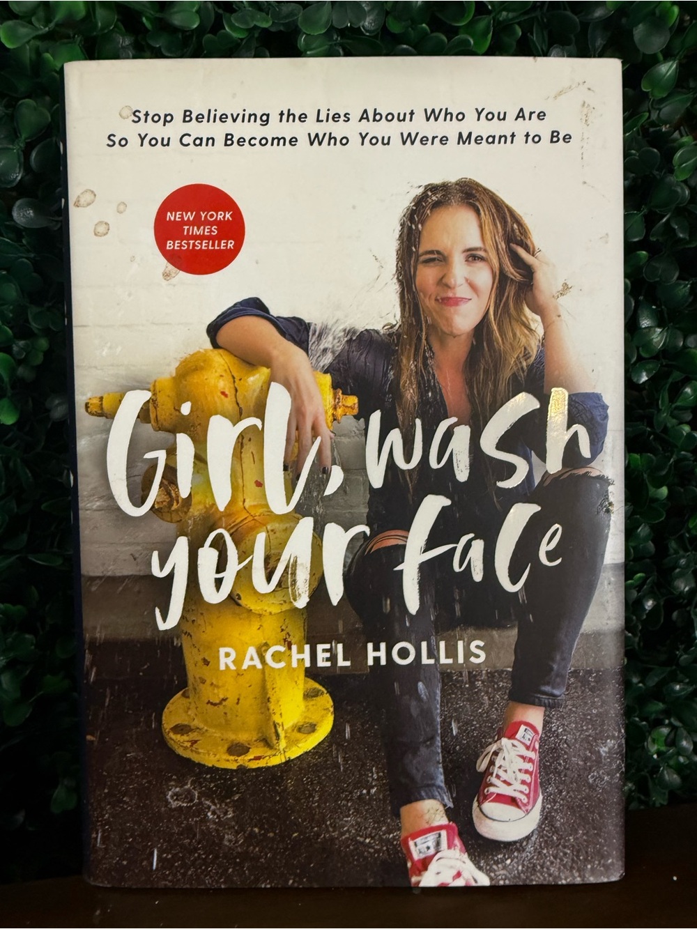 Girl, Wash Your Face by Rachel Hollis Hardcover Book